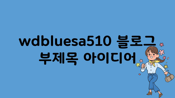 wdbluesa510